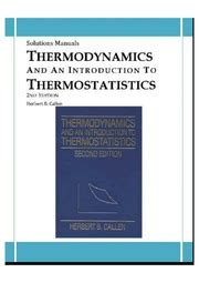 herbert callen thermodynamics solutions Reader