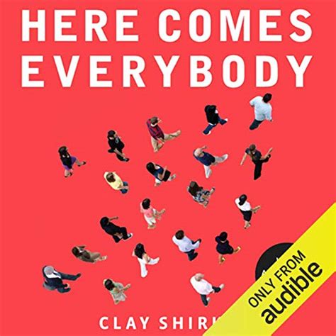 here comes everybody the power of organizing without organizations Reader