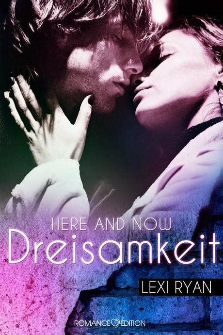 here now dreisamkeit lexi ryan ebook PDF