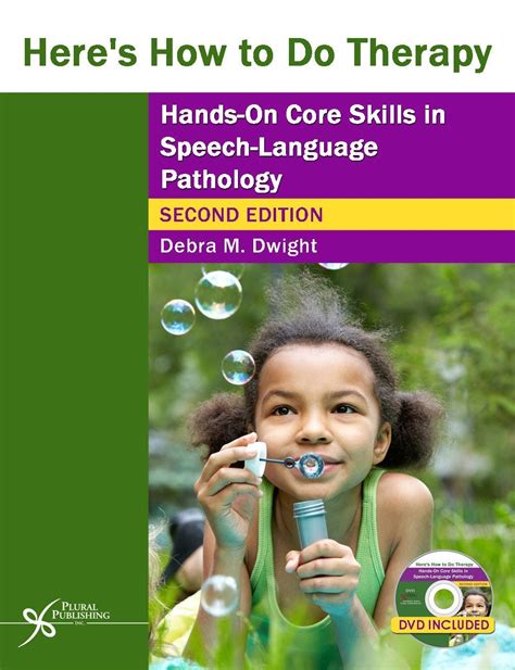 heres how to do therapy hands on core skills in speech language pathology second edition PDF