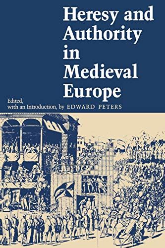 heresy and authority in medieval europe PDF