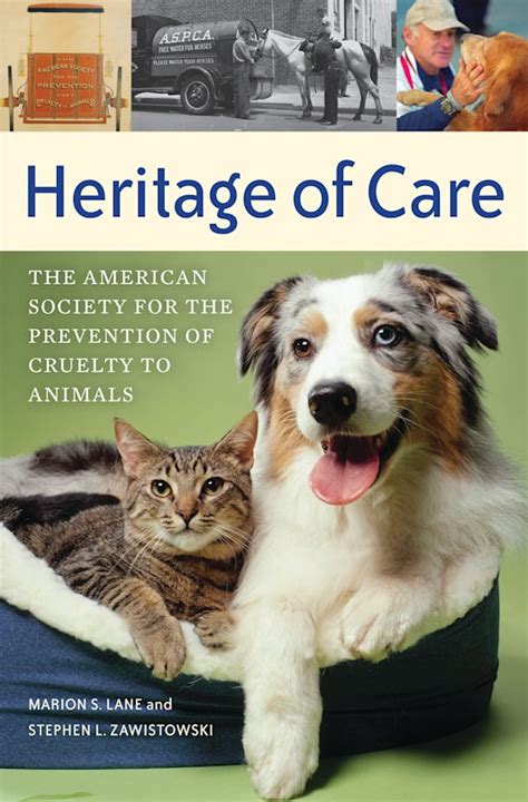 heritage of care the american society for the prevention of cruelty to animals PDF