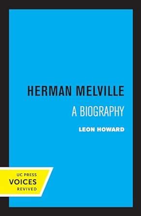 herman melville a biography 18191851 a biography 18191851 Kindle Editon