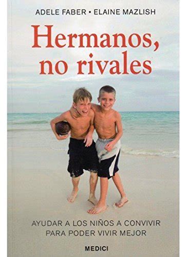 hermanos no rivales ninos y adolescentes Epub