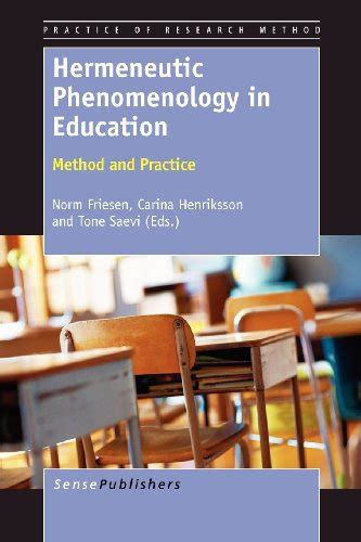 hermeneutic phenomenology in education method and practice Doc