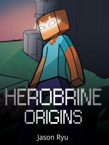 herobrine origins legendary minecraft stories Doc