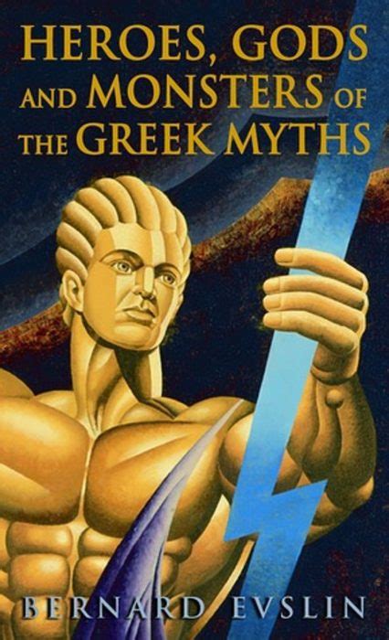 heroes gods and monsters of the greek myths Reader