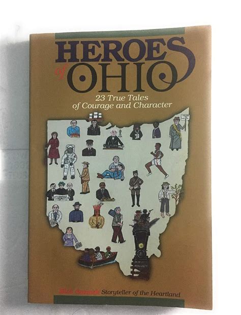 heroes of ohio 23 true tales of courage and character Reader