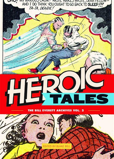 heroic tales vol 2 the bill everett archives Doc