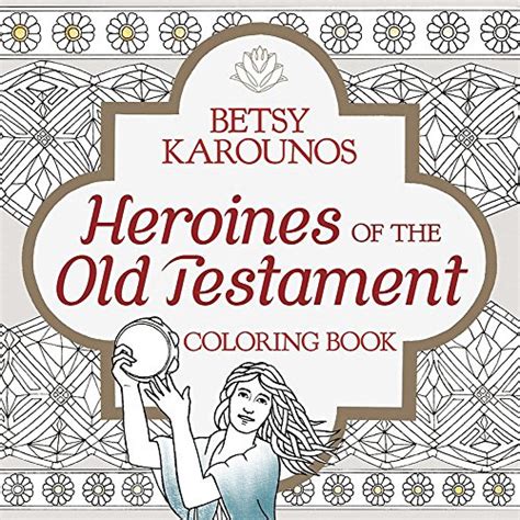 heroines of the old testament coloring book color the bible PDF