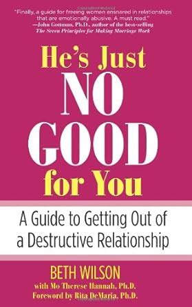 hes just no good for you a guide to getting out of a destructive relationship PDF