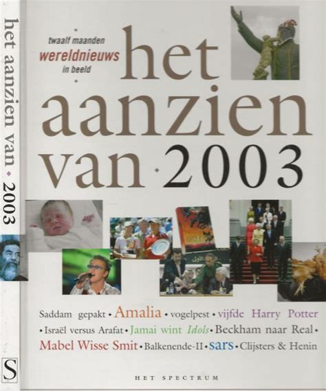 het aanzien van 2003 twaalf maanden wereldnieuws in beeld PDF