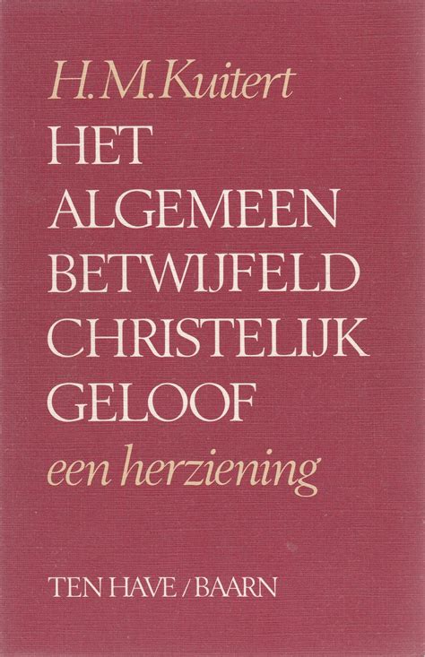 het algemeen betwijfeld christelijk geloof een herziening Reader