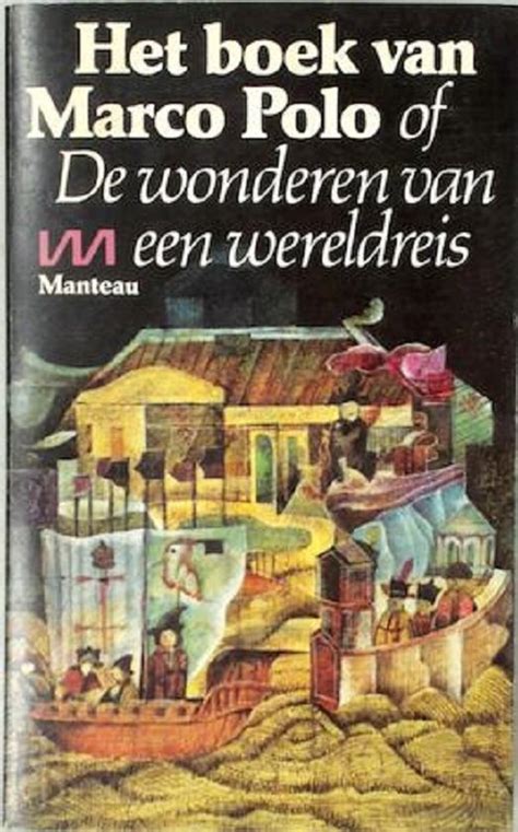 het boek van marco polo of de wonderen van een wereldreis Reader