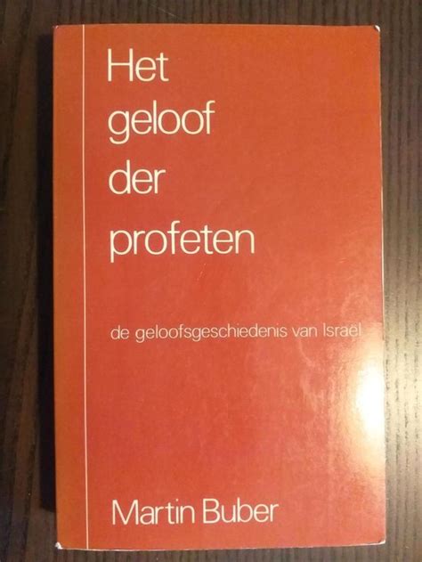 het geloof der profeten de geloofsgeschiedenis van isral Reader