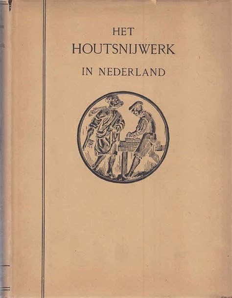 het houtsnijwerk in nederland Doc