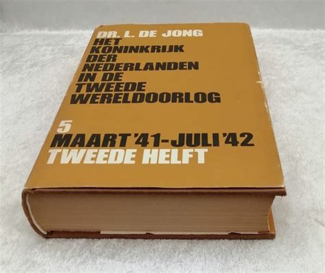 het koninkrijk der nederlanden in de tweede wereldoorlog deel 5 maart 41 juli 42 tweede helft Reader