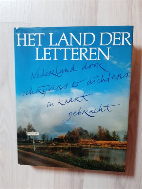 het land der letteren nederland door schrijvers en dichters in kaart gebracht PDF