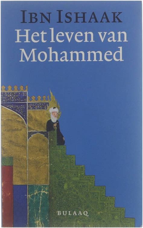 het leven van mohammedde vroegste arabische verhalen over de profeet Doc