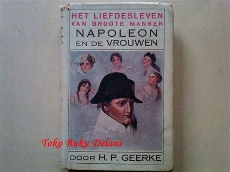 het liefdesleven van groote mannen napoleon en de vrouwen Reader
