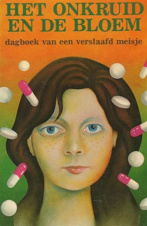 het onkruid en de bloem dagboek van een verslaafd meisje PDF