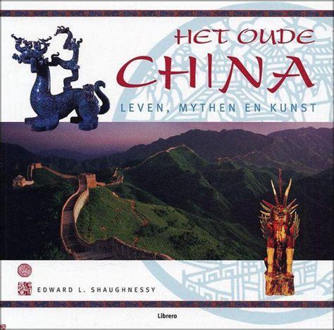 het oude china leven mythen en kunst Kindle Editon
