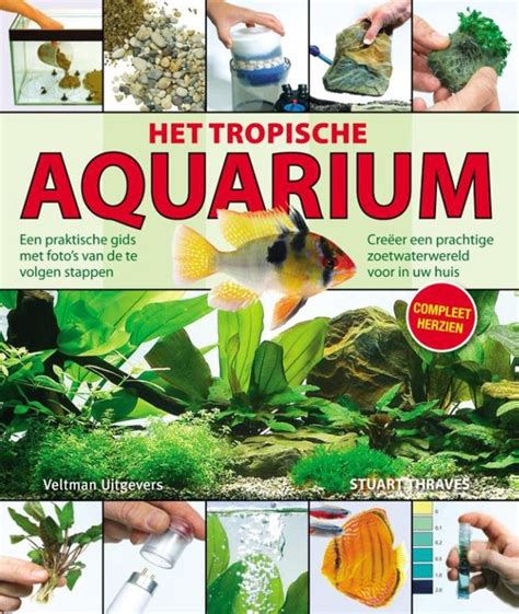 het praktische aquariumboek een gids voor het leven in een aquarium Doc