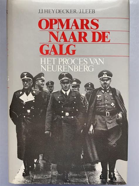 het proces van neurenberg opmars naar de galg Epub