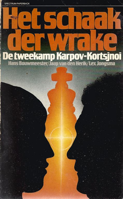 het schaak der wrake de tweekamp karpov kortsjnoi PDF