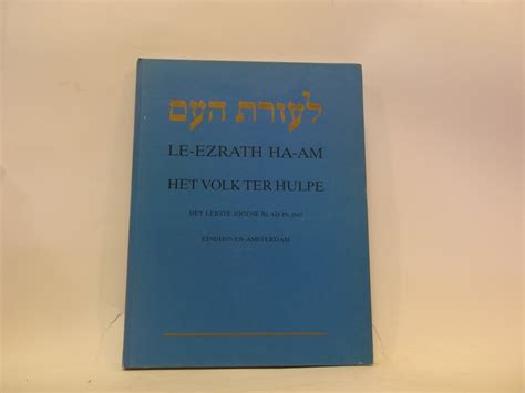 het volk ter hulpe het eerste joodse blad in 1945 eindhovenamsterdam PDF