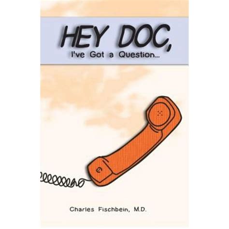 hey doc i have a question Kindle Editon