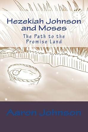 hezekiah johnson moses promise adventures Reader