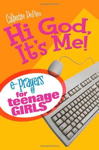 hi god its me e prayers for teenage girls Reader