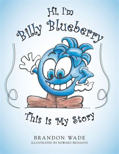 hi im billy blueberry this is my story Epub
