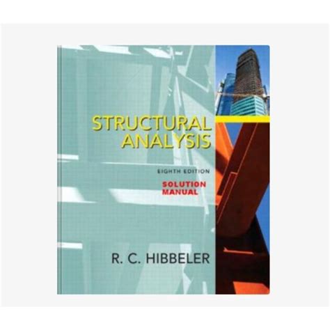 hibbeler structural analysis 8th edition solution manual Epub