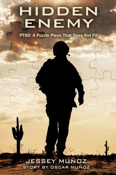 hidden enemy ptsd a puzzle piece that does not fit Reader
