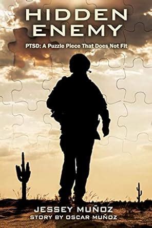 hidden enemy ptsd a puzzle piece that does not fit Reader