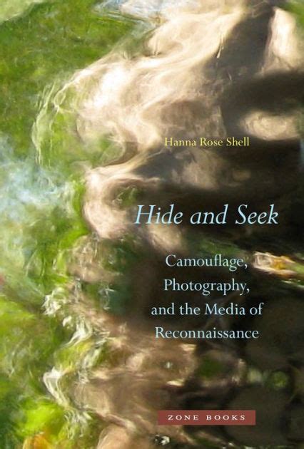 hide and seek camouflage photography and the media of reconnaissance PDF