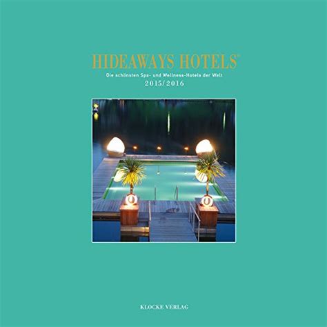 hideaways hotels 2015 2016 sch nsten Kindle Editon