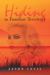 hiding familiar territory jason cecil Kindle Editon