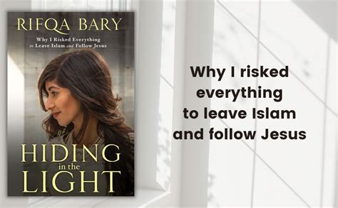 hiding in the light why i risked everything to leave islam and follow jesus Kindle Editon