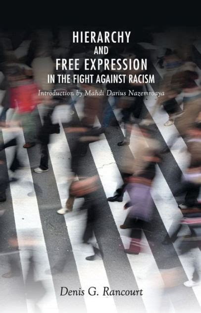 hierarchy and free expression in the fight against racism Kindle Editon