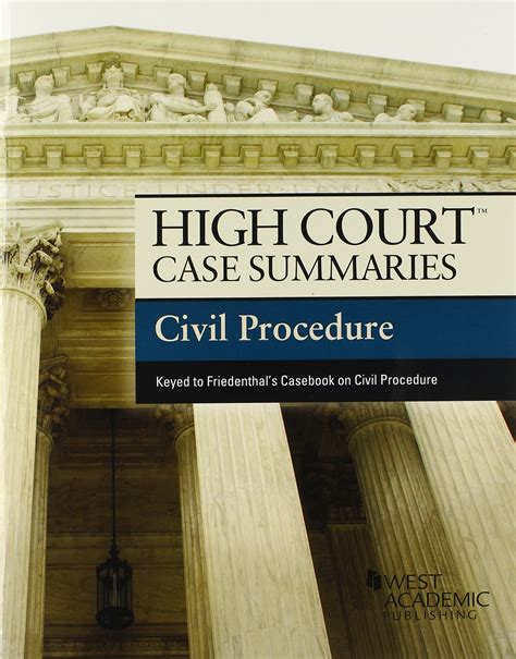 high court case summaries on civil procedure keyed to friedenthal Doc