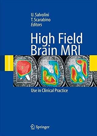 high field brain mri use in clinical practice PDF