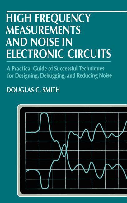 high frequency measurements and noise in electronic circuits Doc