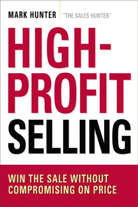 high profit selling win the sale without compromising on price Epub