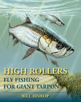 high rollers fly fishing for giant tarpon Doc