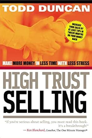 high trust selling make more money in less time with less stress PDF