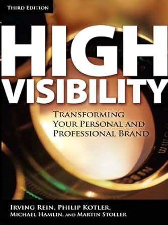 high visibility third edition transforming your personal and professional brand Doc