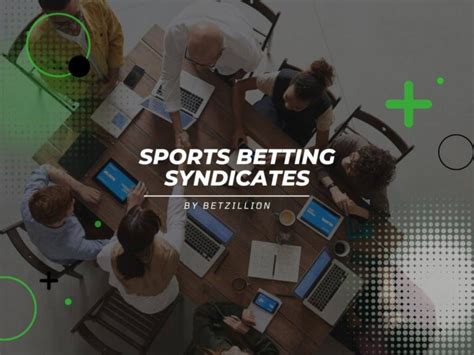 high-stakes betting syndicates